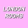 LONDON ROOMS (Explicit)