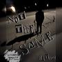 Not The Same (Explicit)