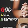 God Over Everything Ep