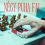 Négy Puha Fal (Explicit)