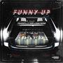 Funny Up (feat. Lil Tayo & Adam Wayne) [Explicit]