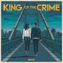 King Of The Crime (Explicit)