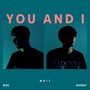 You and I [Single]