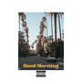 Good Morning (Explicit)