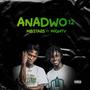 Anadwo 12 (feat. Mighty)