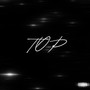 T.O.P (Explicit)