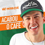 Acabou o Café