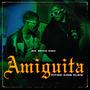 AMIGUITA (feat. Piton King Flow)