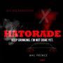 Hatorade (Explicit)