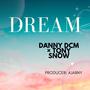 DREAM Rmx (feat. Tony snow)