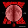 Bloody Awful Music for the Masses, Vol. 1: Life Songs