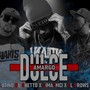 Dulce Amargo (feat. Latino Du Ghetto, DimaEmci & Dannyteks) [Explicit]