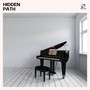 Hidden Path: Relaxing Piano Music