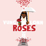 Roses (Explicit)