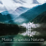 Musica Terapeutica Naturale (per Alleviare lo Stress e la Tensione, Migliorare il Benessere e il Rilassamento Profondo)