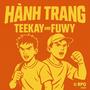 HÀNH TRANG (feat. FUWY) [FUWY rmx]