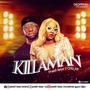 Killaman (feat. Orla Jay) [Explicit]