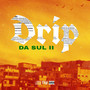 DRIP DA SUL2 (Explicit)