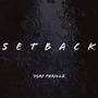 SETBACK (Explicit)