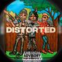 Distorted (feat. Dnd Roxy & Teloh) [Explicit]