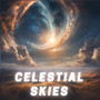 Celestial Skies