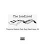 The Landlord (feat. Thapzin Statah) [Explicit]
