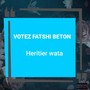 Votez Fatshi Beton