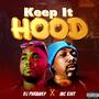 Keep It Hood (feat. MC Eiht) [Explicit]