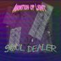 Soul Dealer (Explicit)