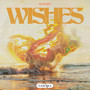 Wishes