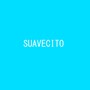 Suavecito (Explicit)