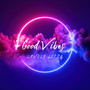 Good Vibes (Explicit)