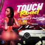 Touch Road (feat. FadaGad) [Explicit]