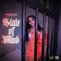 STATE OF MIND (Explicit)