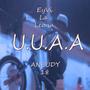 U.U.A.A (feat. ANEUDY18) [Explicit]