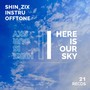 Here Is Our Sky