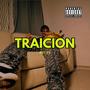 TRAICION (feat. NeoProduciendo) [Explicit]