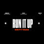 Run it up (feat. Tana too official) [Explicit]