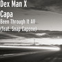 Been Through It All (feat. Snap Capone) [Explicit]