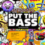 Put The Bass (Alphatech Mix)