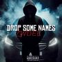 Drop Some names (Explicit)