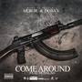 Come Around (feat. Husalah)