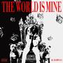 The World Is Mine (Explicit)