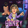 HONEY (Explicit)