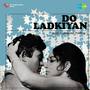 Do Ladkiyan (Original Motion Picture Soundtrack)