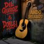 Ando Relajado (feat. Dil Quiroz)