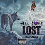 All Love Lost (Explicit)