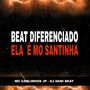 BEAT DIFERENCIADO ELA É MO SANTINHA (Explicit)