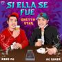 si ella se fue (feat. Nino mc)