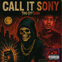 Call It Sony (Explicit)